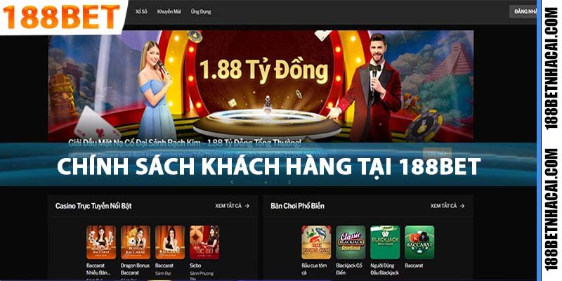 188Bet nhà cái luôn chú trọng đến khách hàng của mình