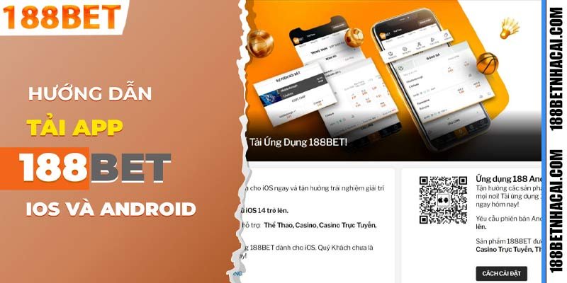 Hướng dẫn cách tải app 188Bet