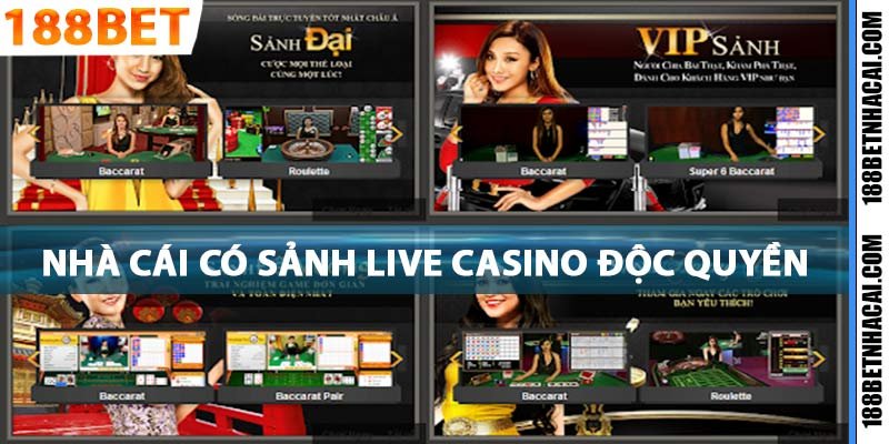 Nhà cái 188bet có sảnh live casino độc quyền