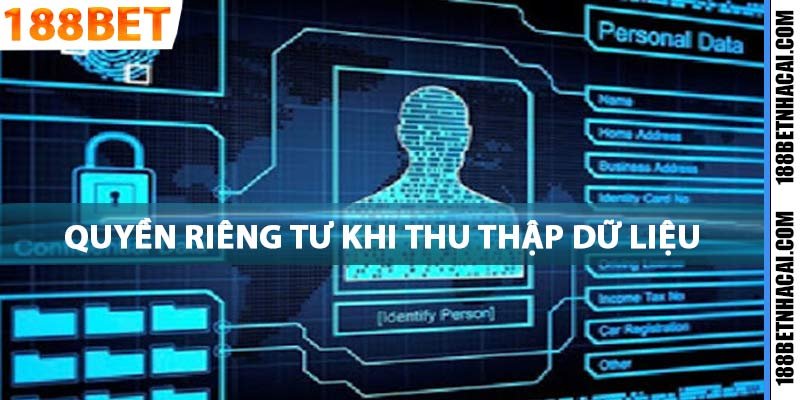 Quyền riêng tư khi thu thập dữ liệu